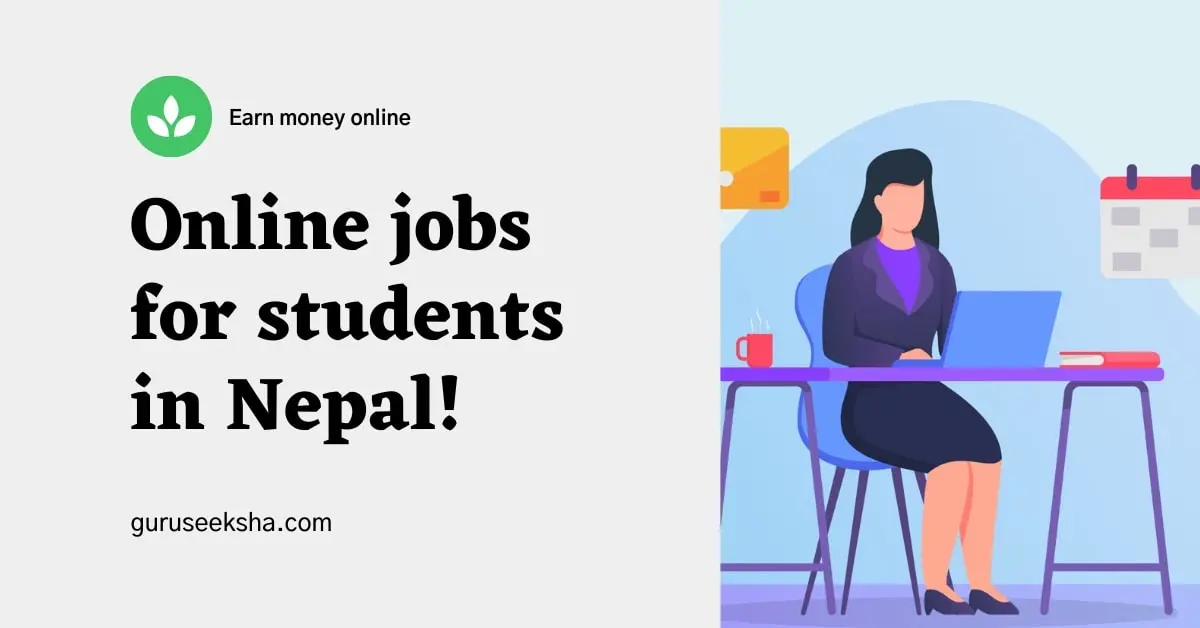 You are currently viewing  10 Best online jobs for students in Nepal?